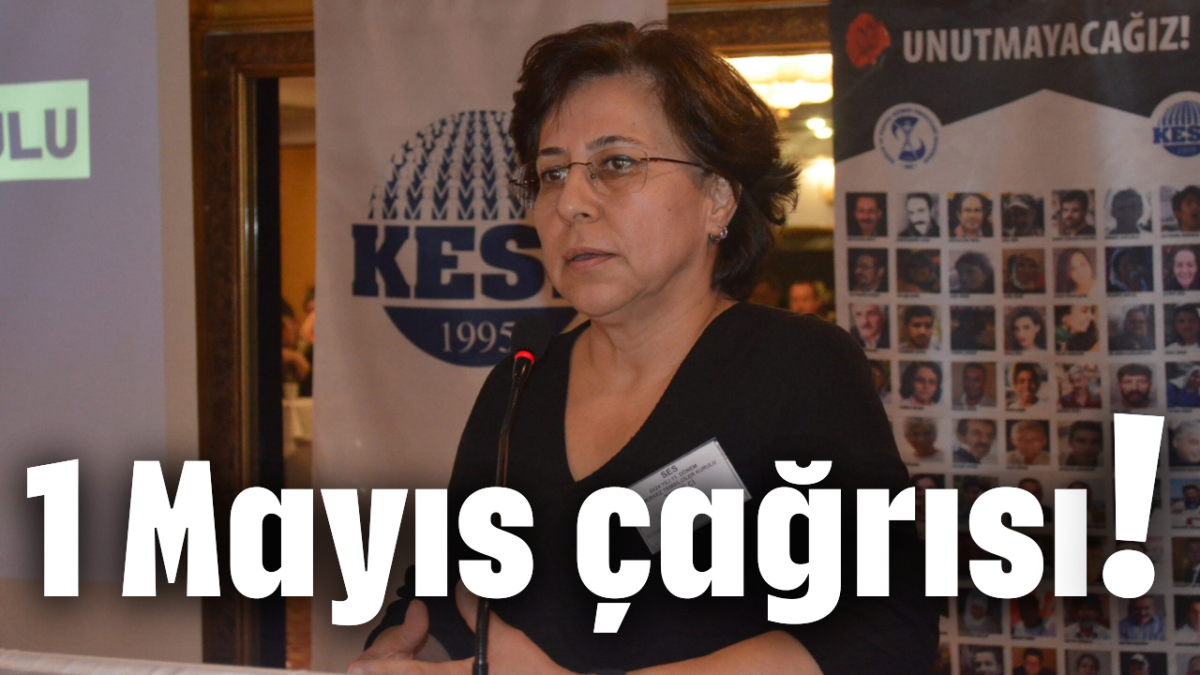 1 Mayıs çağrısı