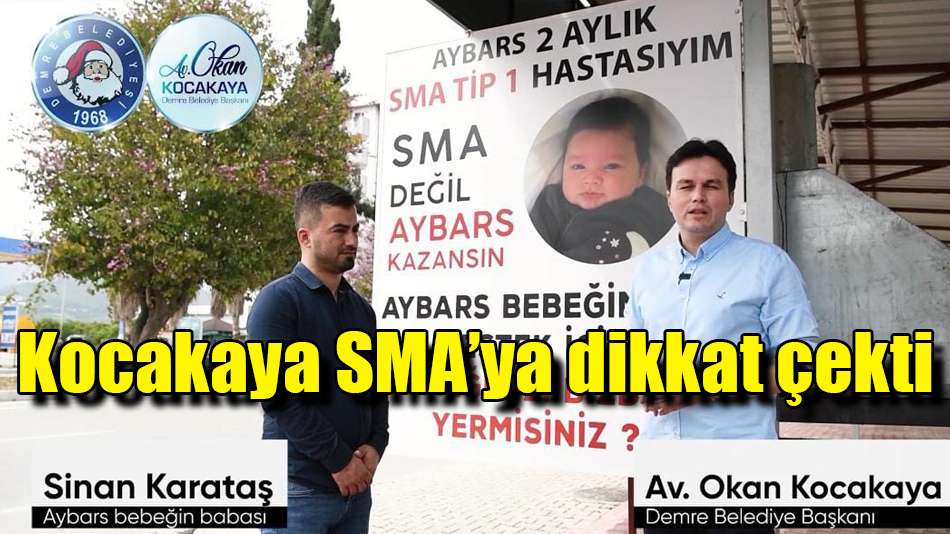 Kocakaya SMA’ya dikkat çekti