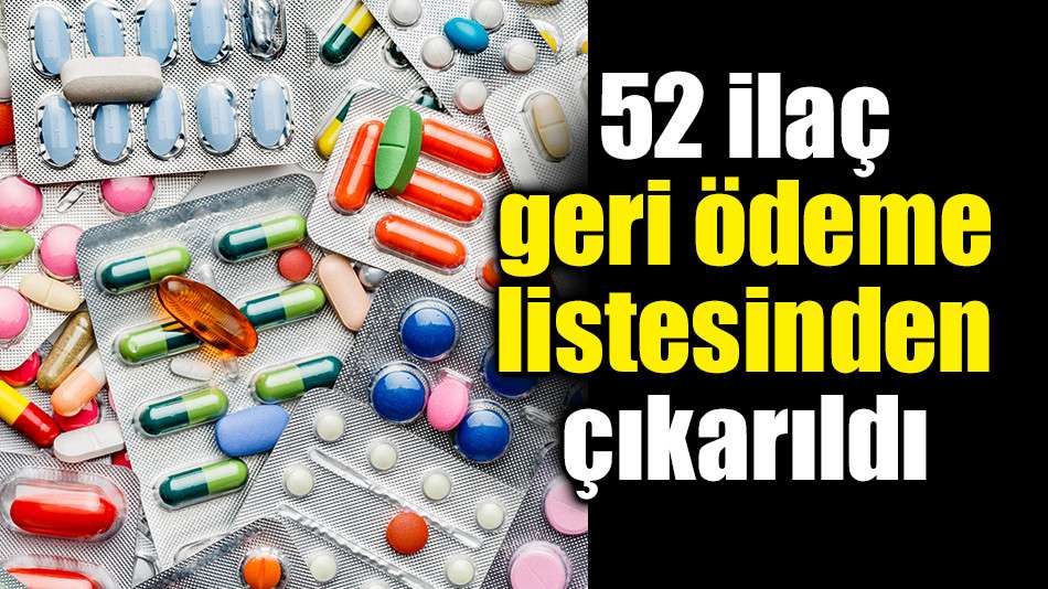 52 ilaç geri ödeme listesinden çıkarıldı 