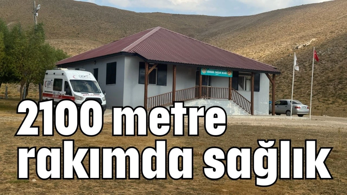 2100 metre rakımda sağlık  