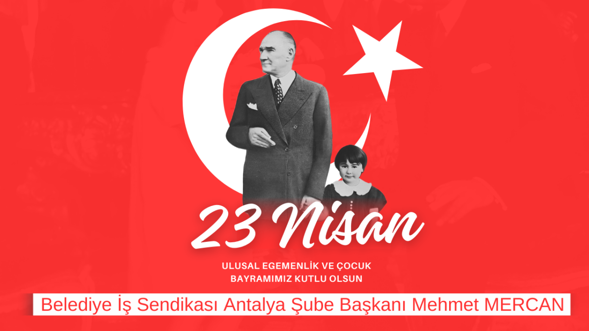 23 Nisan Ulusal Egemenlik ve Çocuk Bayramı