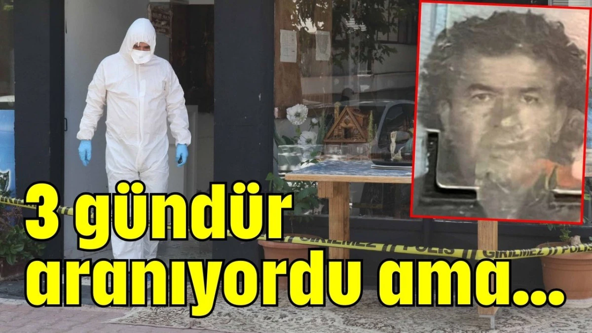 3 gündür aranıyordu ama...