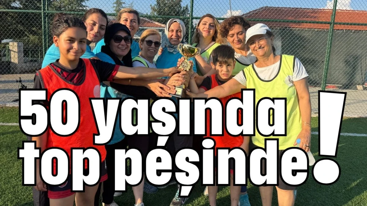 50 yaşında top peşinde!    