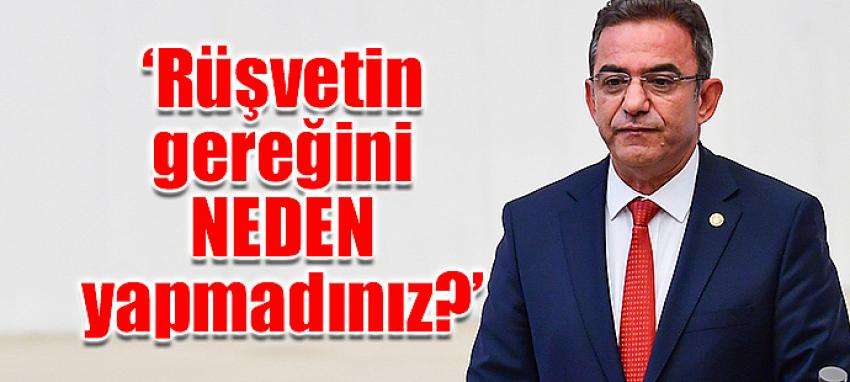 ‘Rüşvetin gereğini  NEDEN  yapmadınız?’