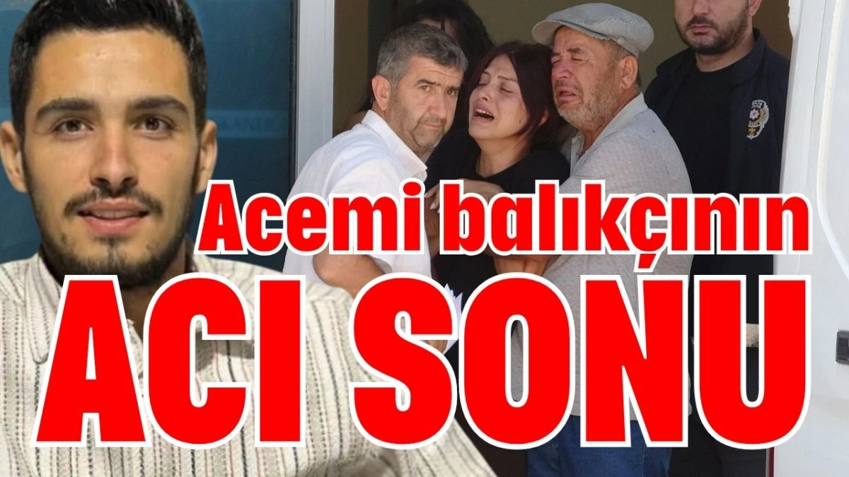 Acemi balık&ccedil;ının acı sonu 