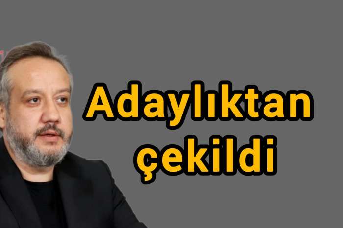 Adaylıktan çekildi