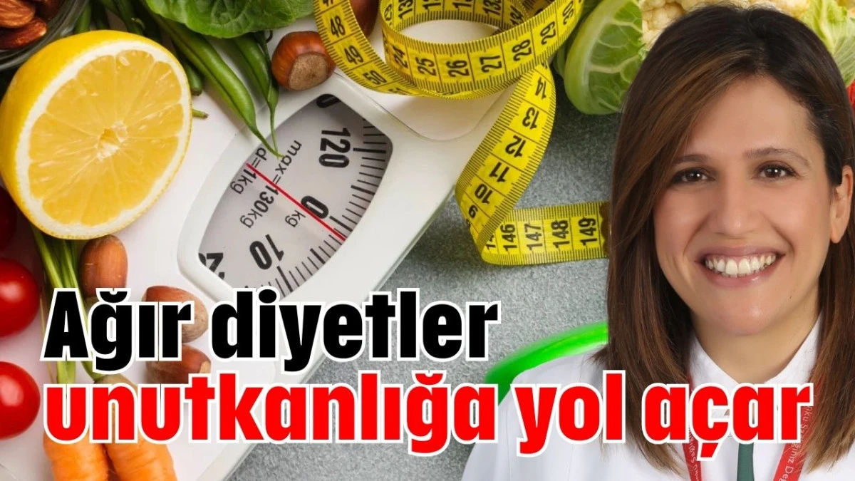Ağır diyetler unutkanlığa yol açar  