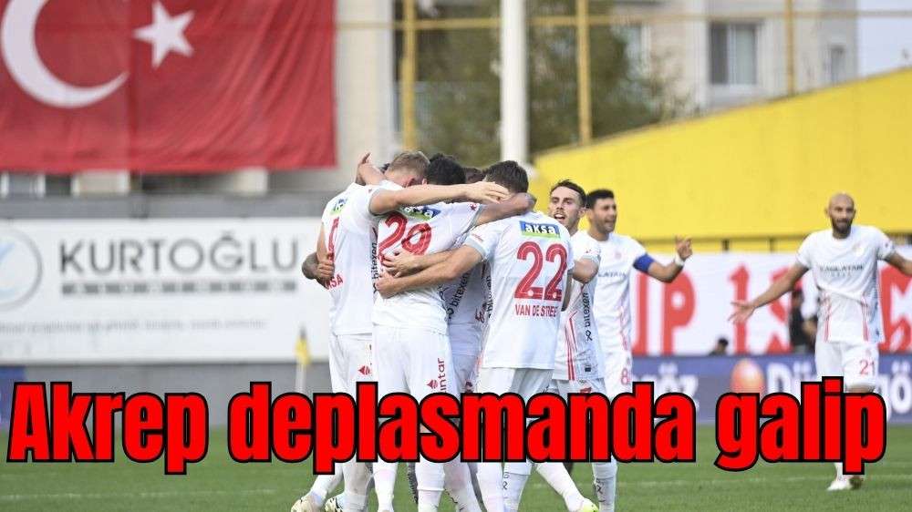 Akrep deplasmanda galip