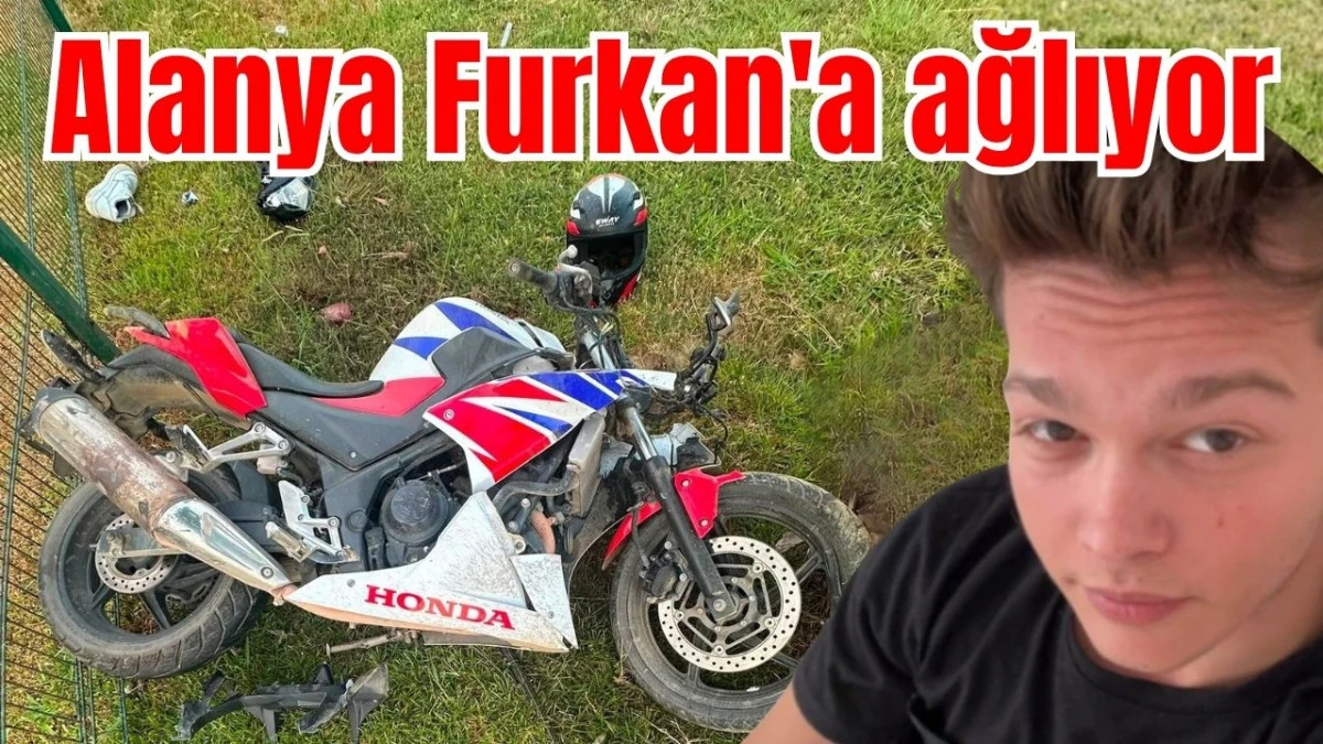 Alanya Furkan'a ağlıyor 