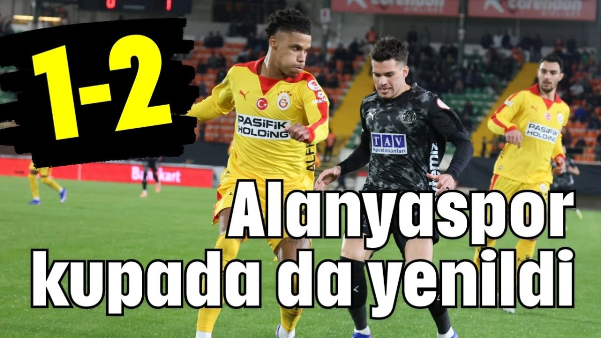 Alanyaspor kupada da yenildi 1-2 
