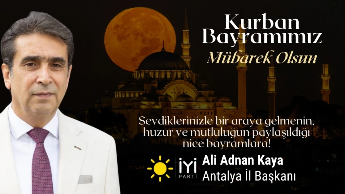 Ali Adnan Kaya İyi Parti Antalya İl Başkanı 