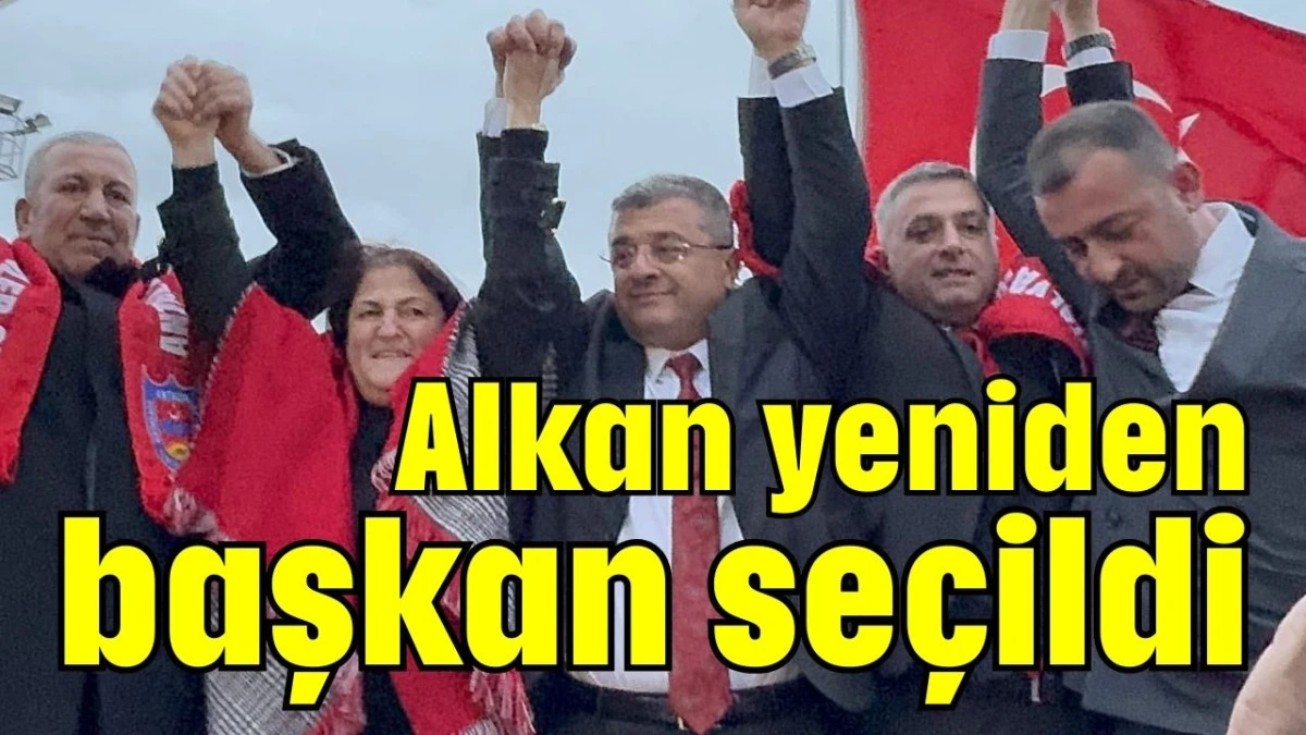 Alkan yeniden başkan se&ccedil;ildi