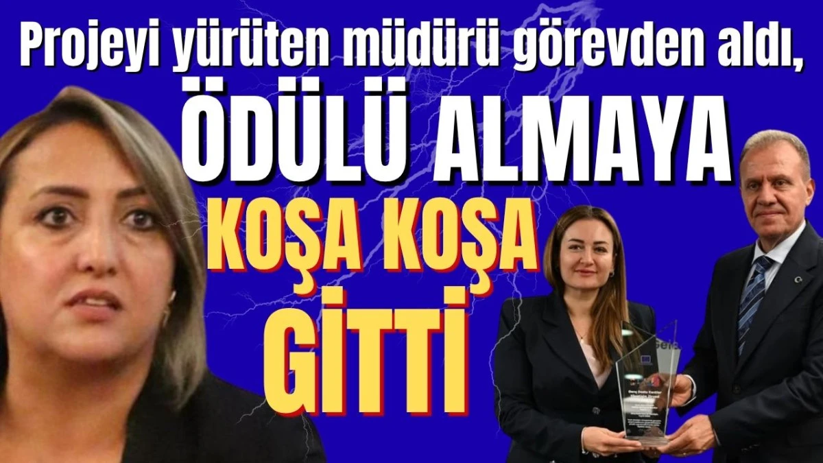 Antalya B&uuml;y&uuml;kşehir Belediyesi'nde projeyi y&uuml;r&uuml;ten m&uuml;d&uuml;r&uuml; g&ouml;revden aldı, &ouml;d&uuml;l&uuml; almaya koşa koşa gitti