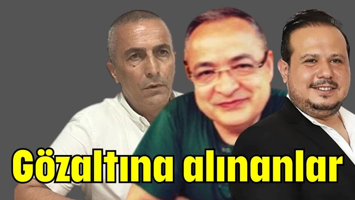 Antalya hafriyat soruşturmasında gözaltına alınanlar   