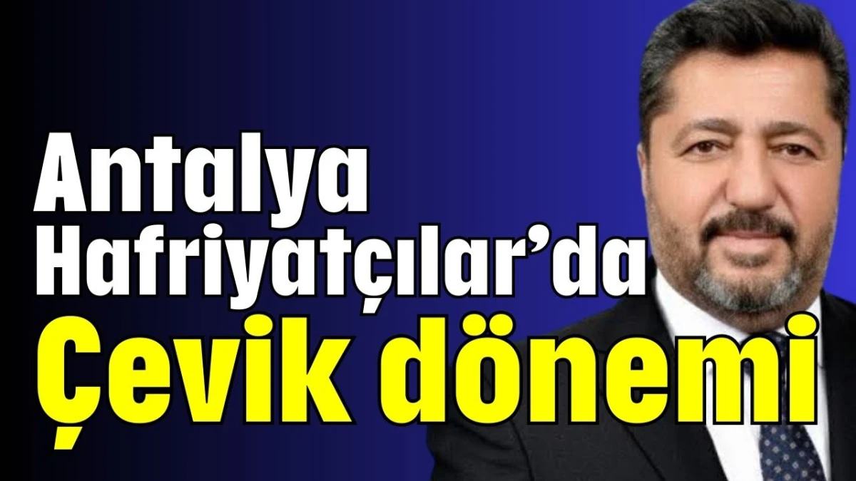 Antalya Hafriyat&ccedil;ılar&rsquo;da  &Ccedil;evik d&ouml;nemi 
