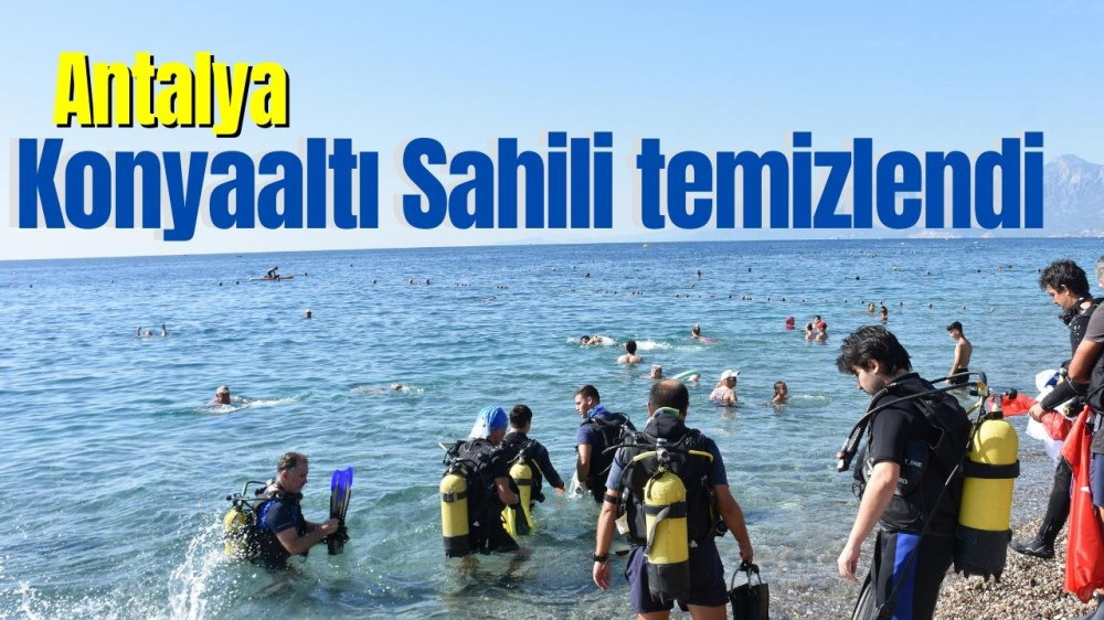 Antalya Konyaaltı Sahili temizlendi 