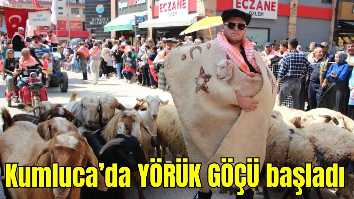 Antalya Kumluca'da Y&ouml;r&uuml;k G&ouml;&ccedil;&uuml; başladı