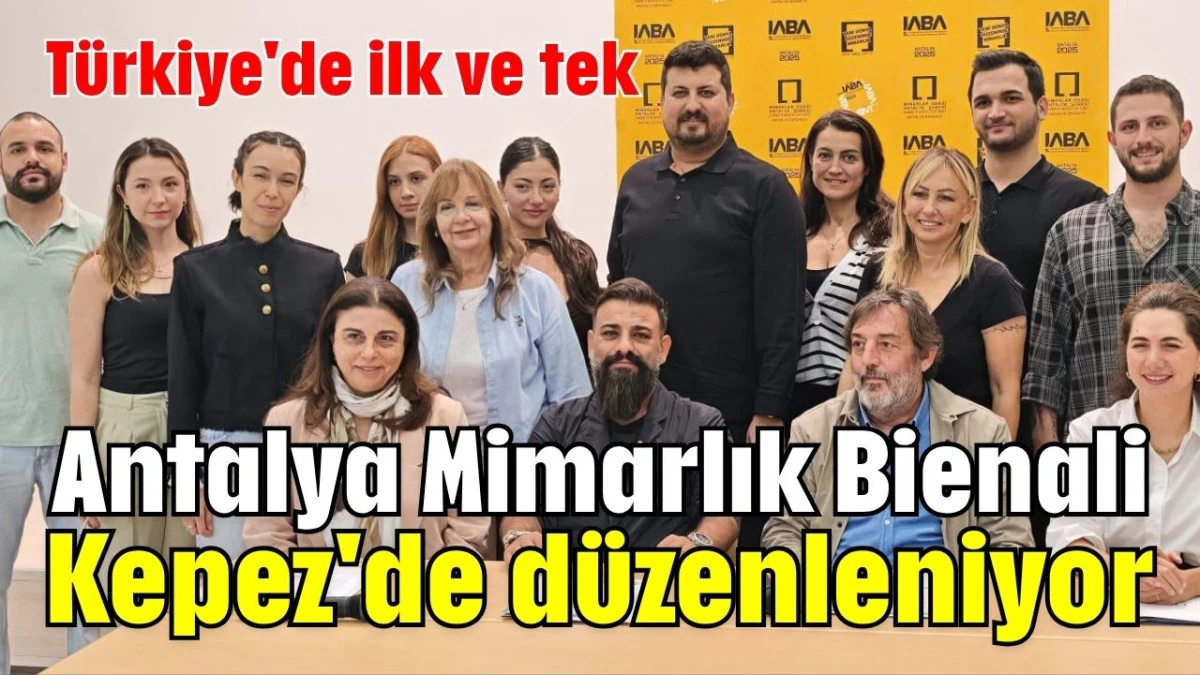 Antalya Mimarlık Bienali Kepez'de düzenleniyor 