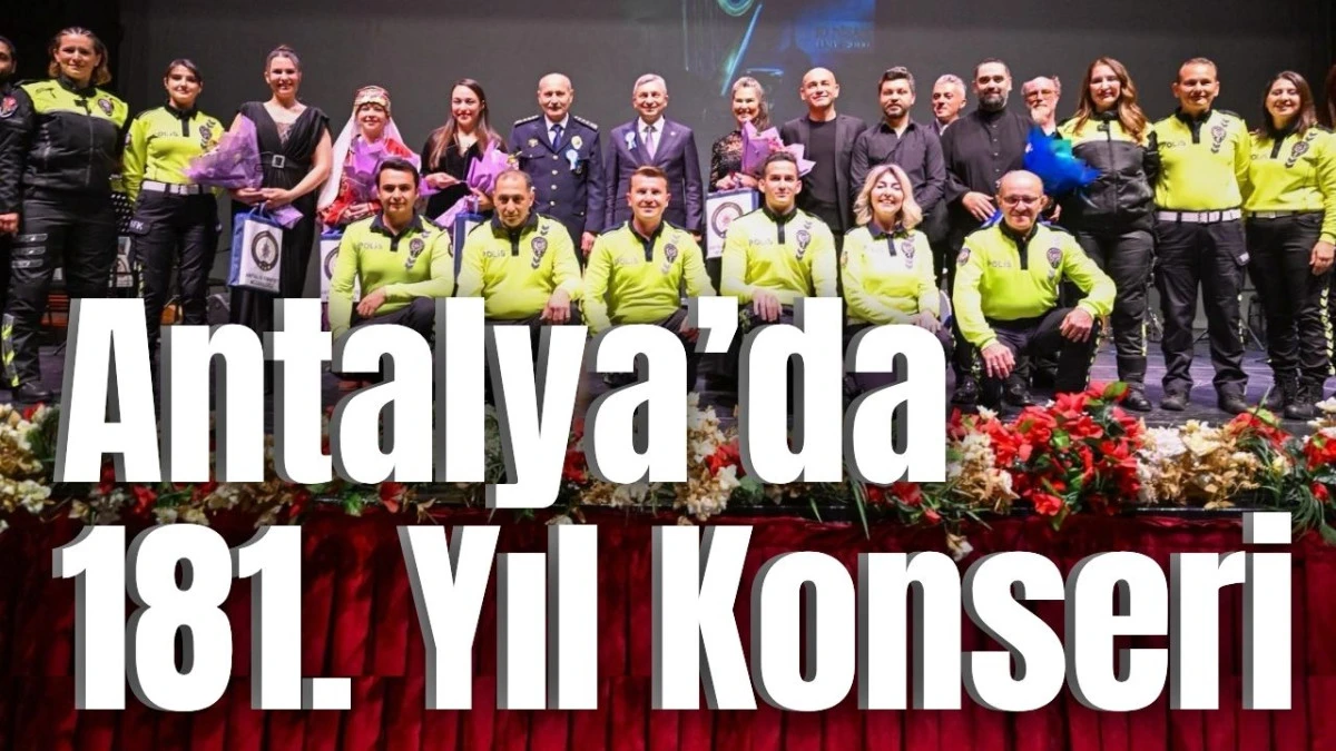 Antalya&rsquo;da 181. Yıl Konseri 