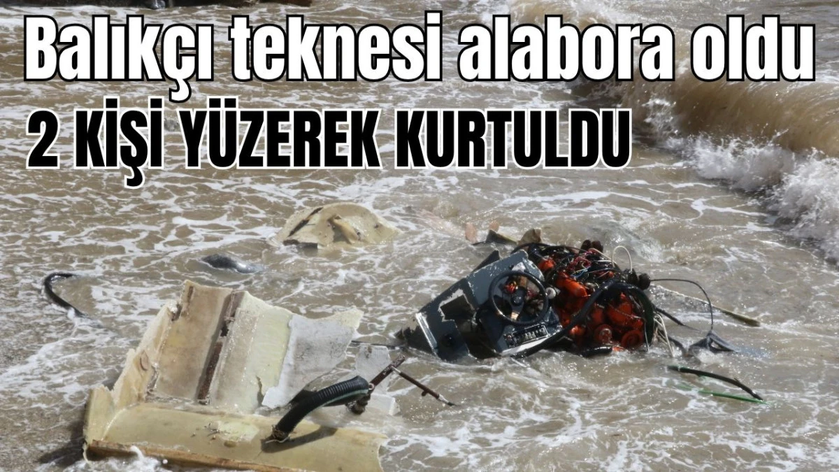 Antalya'da balık&ccedil;ı teknesi alabora oldu! 2 kişi y&uuml;zerek kurtuldu