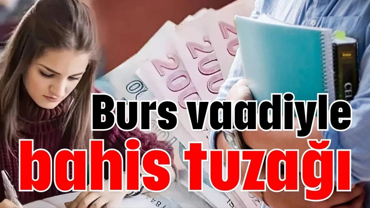 Antalya'da burs vaadiyle bahis tuzağı