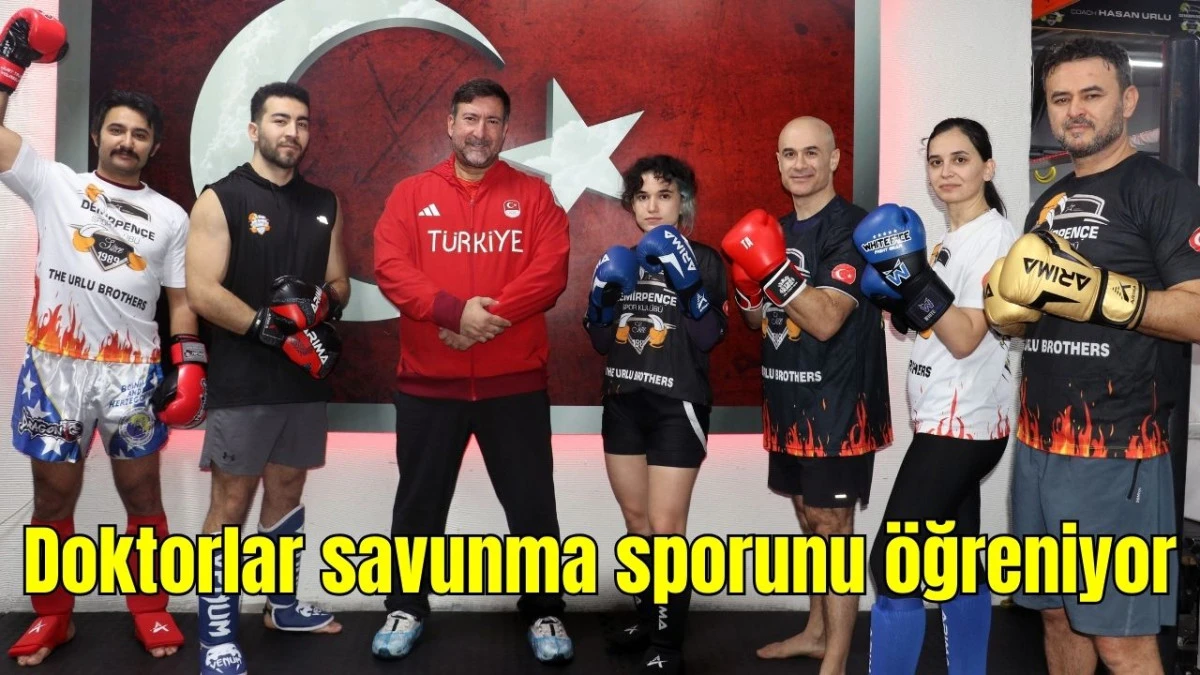 Antalya'da doktorlar savunma sporunu &ouml;ğreniyor