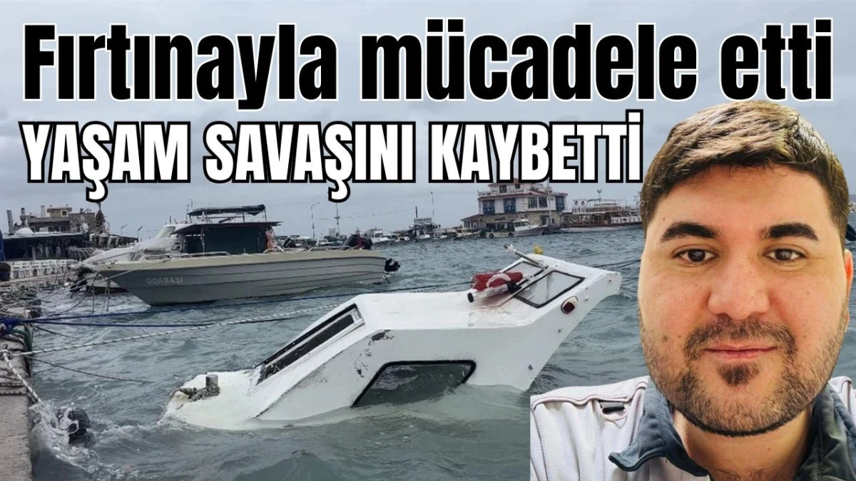Antalya'da fırtınayla m&uuml;cadele etti! Yaşam savaşını kaybetti