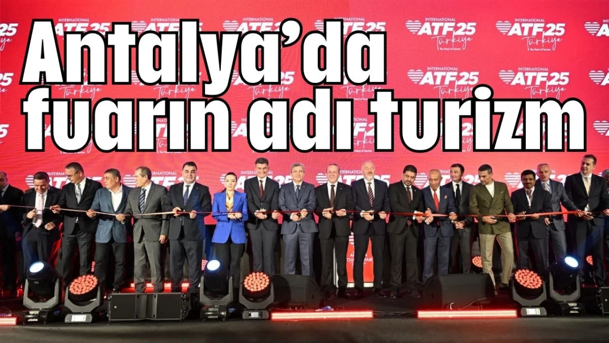 Antalya’da fuarın adı turizm 