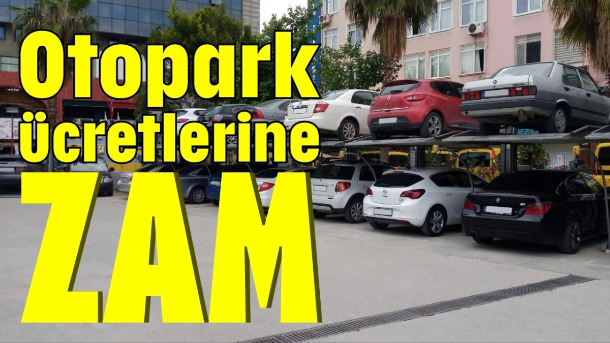 Antalya'da otopark &uuml;cretlerine zam 