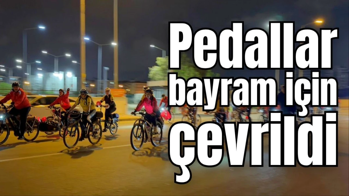 Antalya'da pedallar bayram i&ccedil;in &ccedil;evrildi 