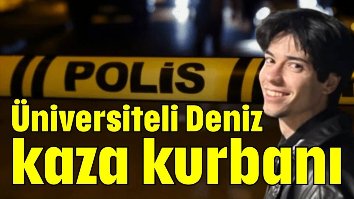 Antalya'da &uuml;niversiteli Deniz kaza kurbanı