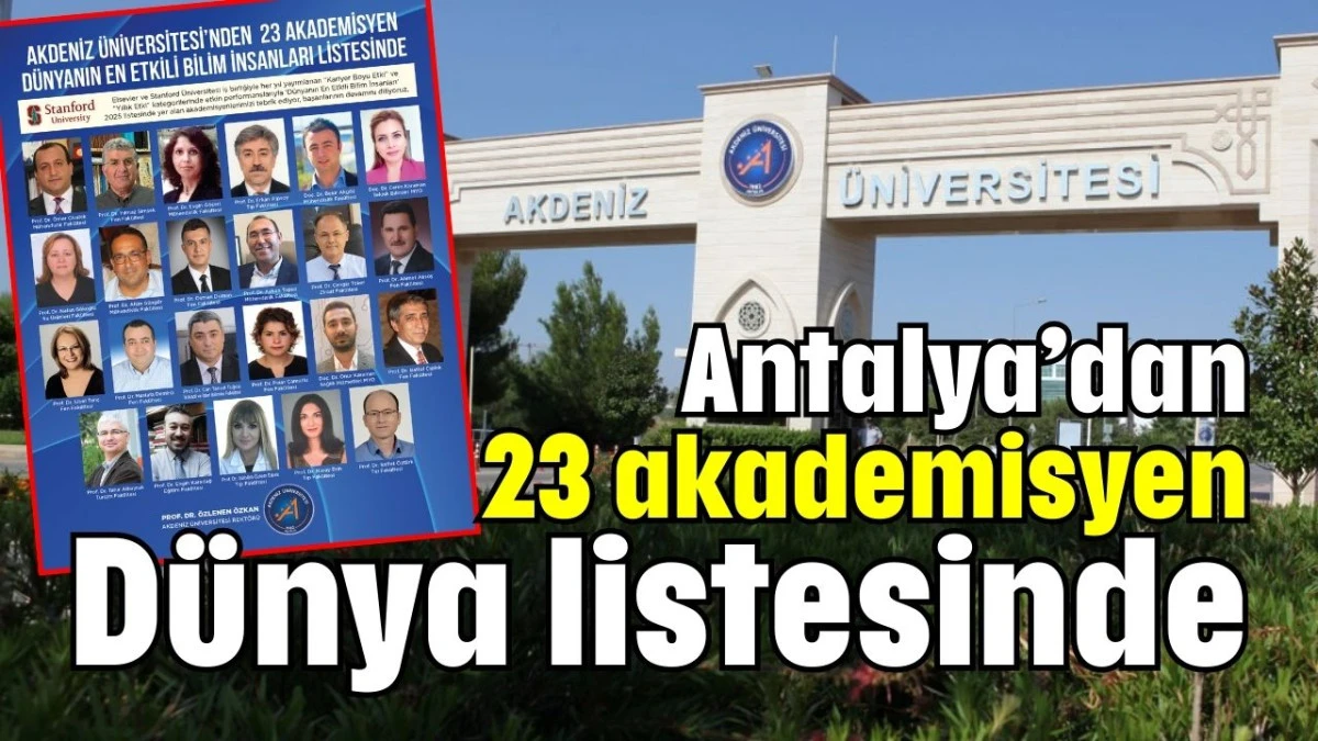 Antalya’dan 23 akademisyen Dünya listesinde   
