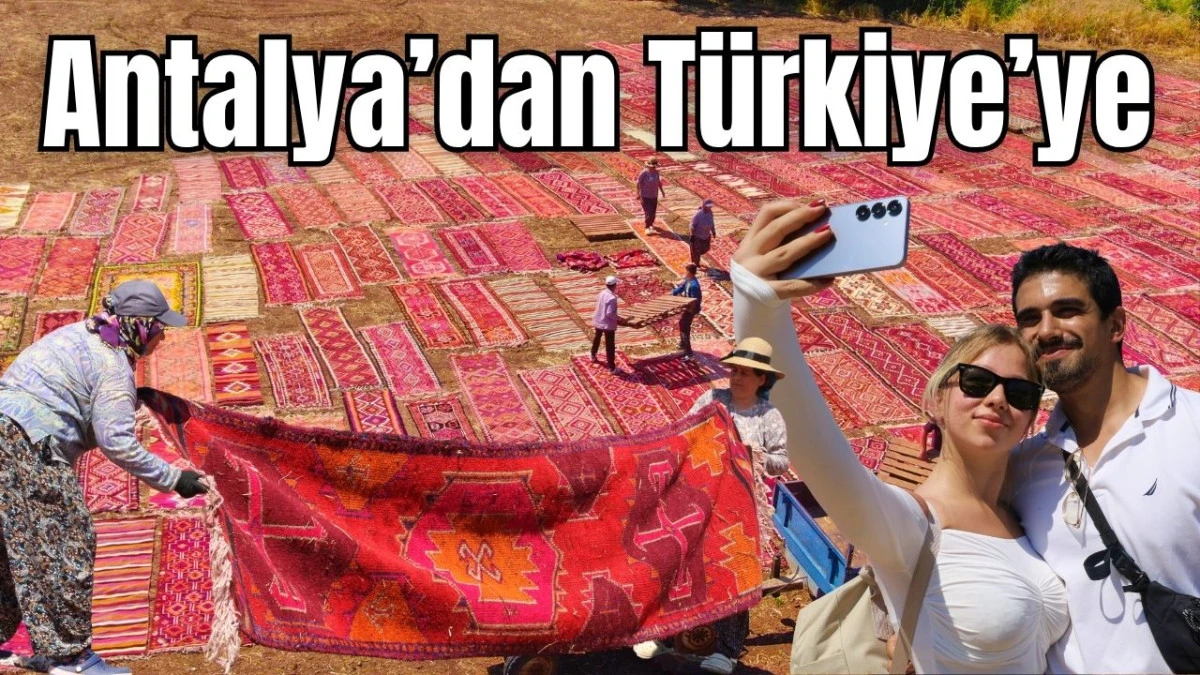 Antalya&rsquo;dan T&uuml;rkiye&rsquo;ye
