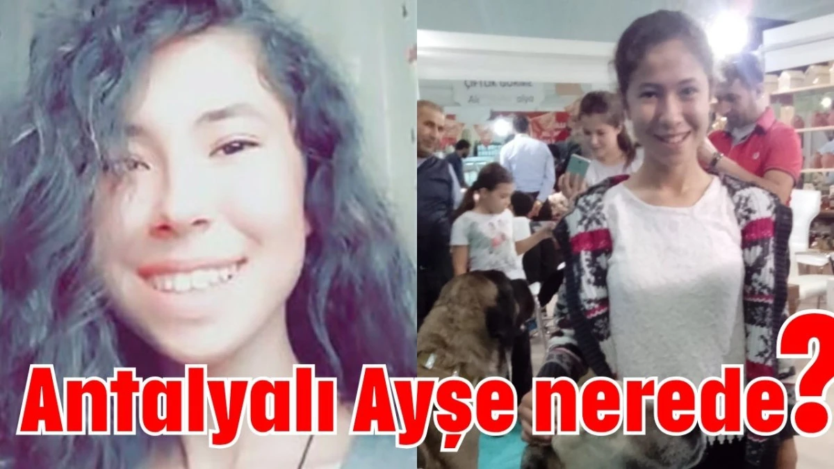 Antalyalı Ayşe nerede?   