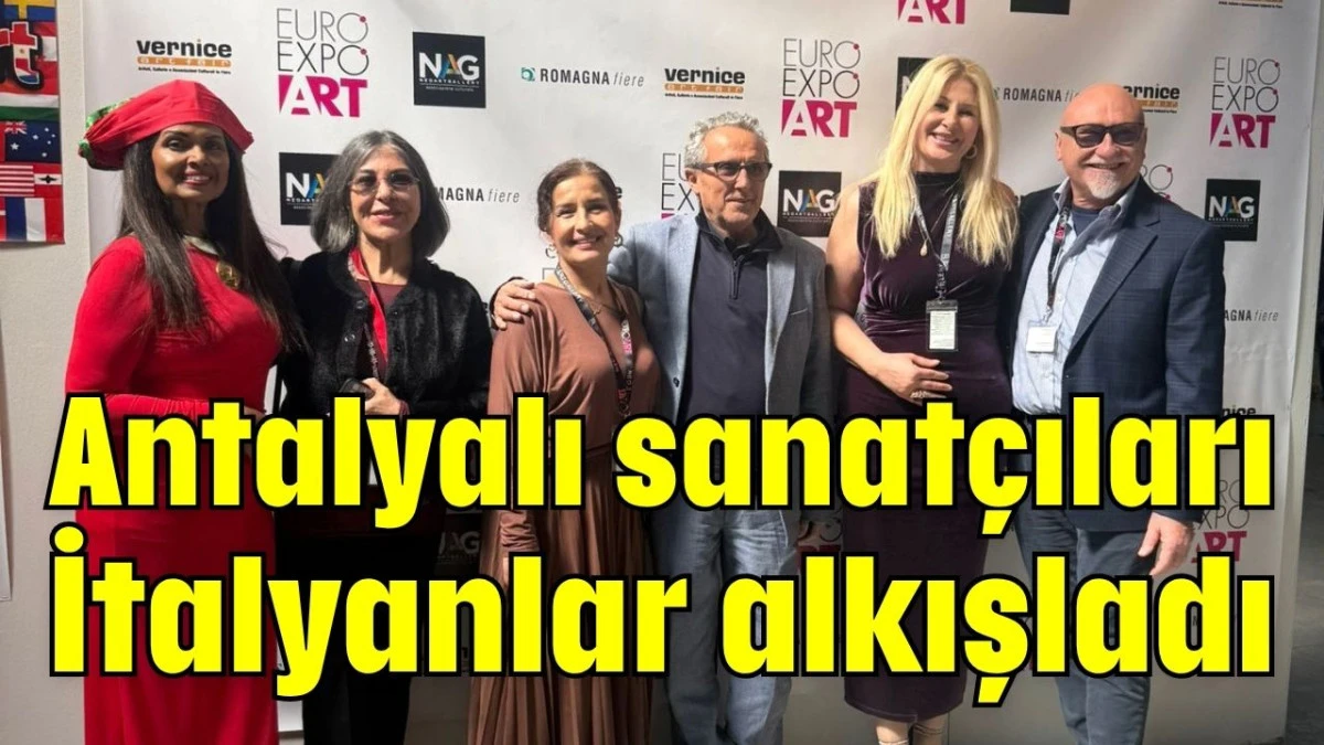 Antalyalı sanat&ccedil;ıları İtalyanlar alkışladı