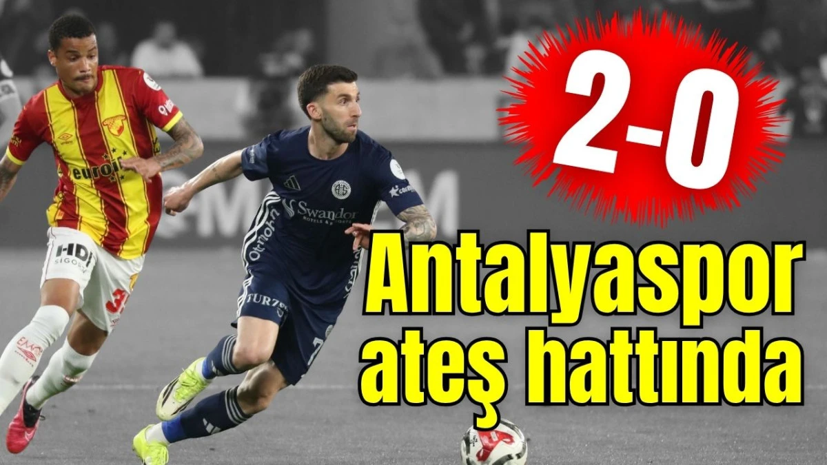 Antalyaspor ateş hattında 2-0