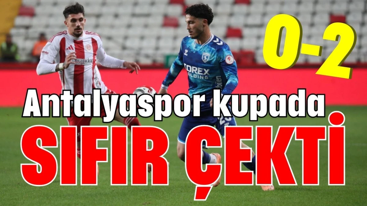 Antalyaspor kupada sıfır &ccedil;ekti 0-2
