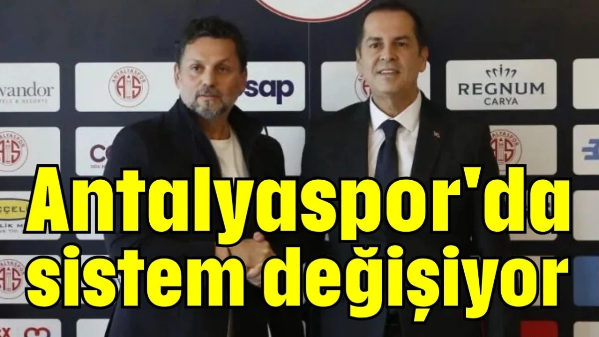 Antalyaspor'da sistem değişiyor 