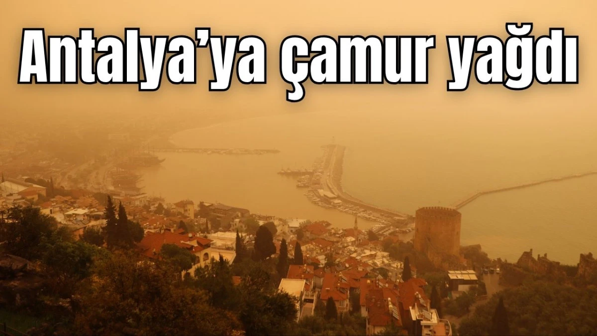 Antalya&rsquo;ya &ccedil;amur yağdı