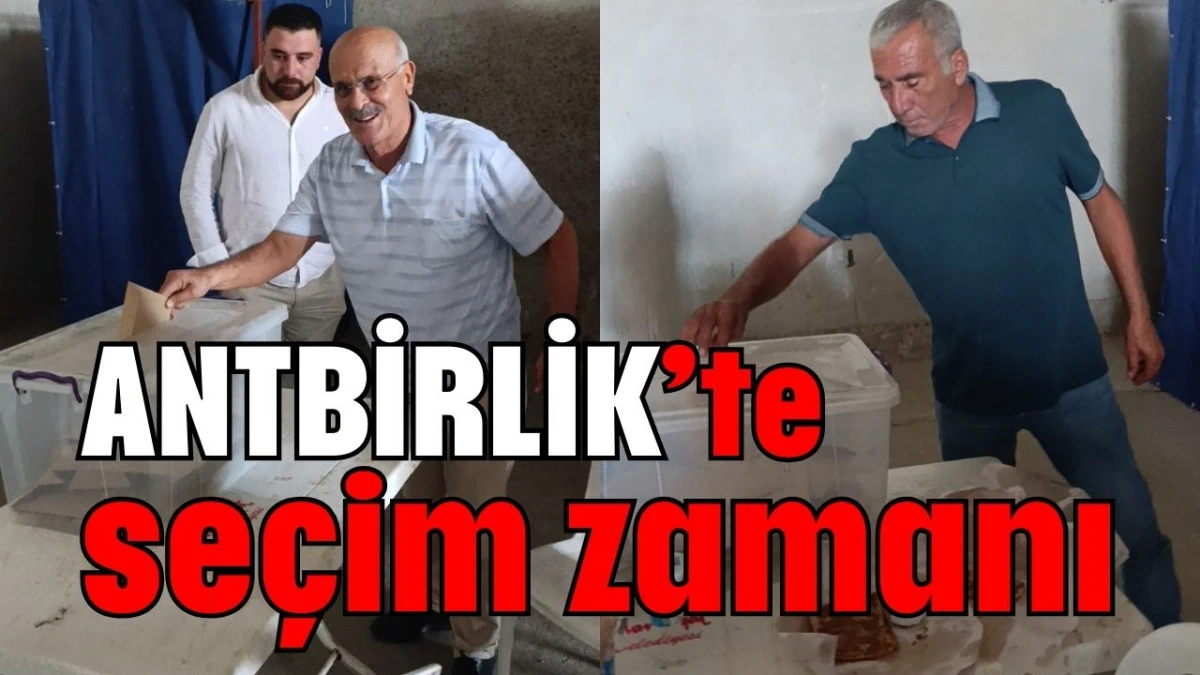 ANTBİRLİK’te seçim zamanı  