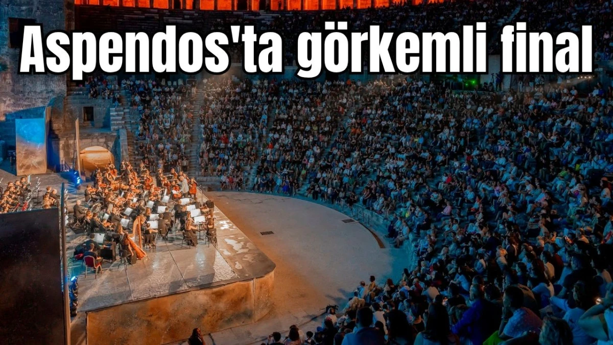 Aspendos'ta g&ouml;rkemli final 