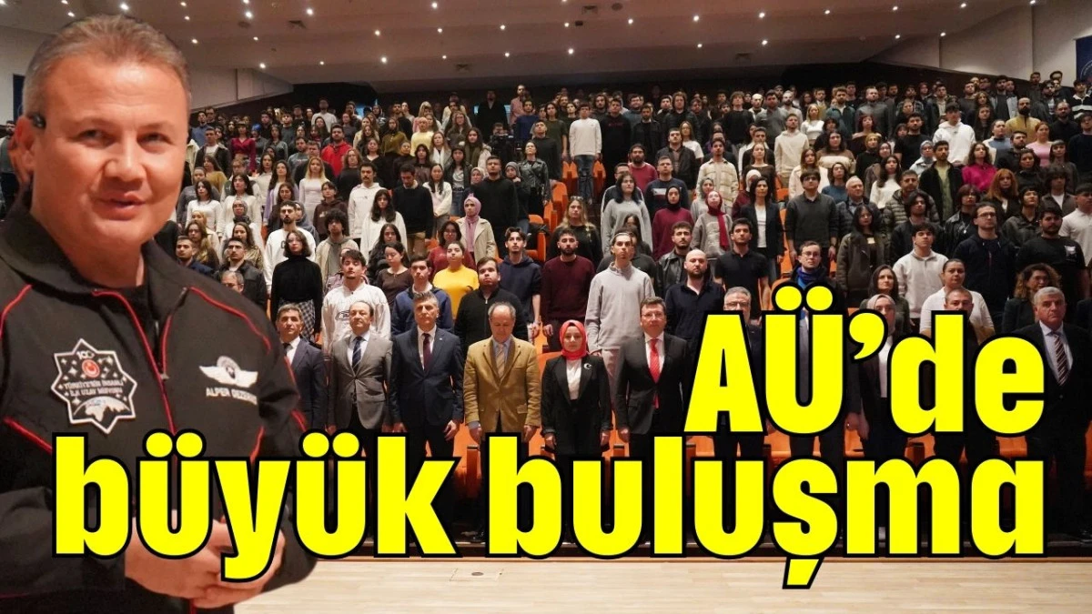 A&Uuml;&rsquo;de b&uuml;y&uuml;k buluşma 