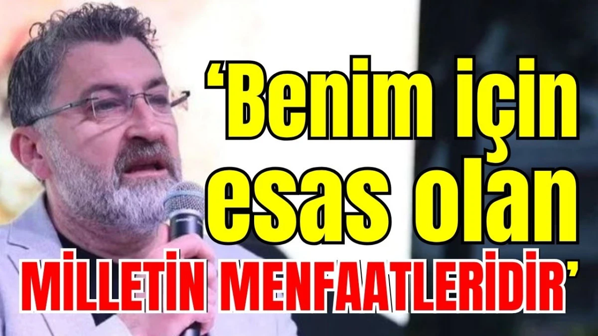 Başkan Kadir Kumbul: Benim i&ccedil;in esas olan milletin menfaatleridir 