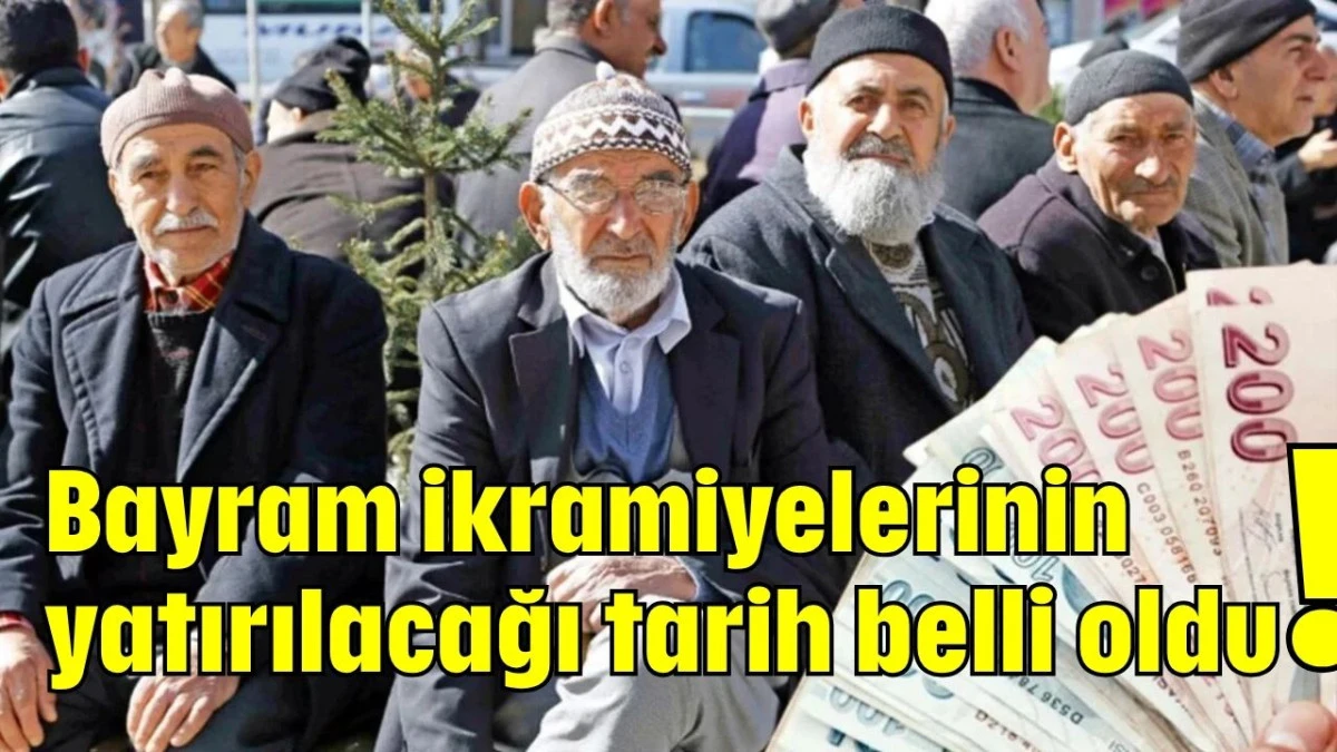 Bayram ikramiyelerinin yatırılacağı tarih belli oldu!   