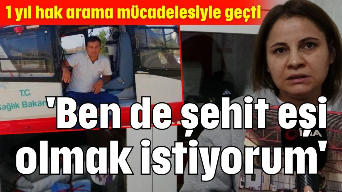 'Ben de şehit eşi olmak istiyorum' 