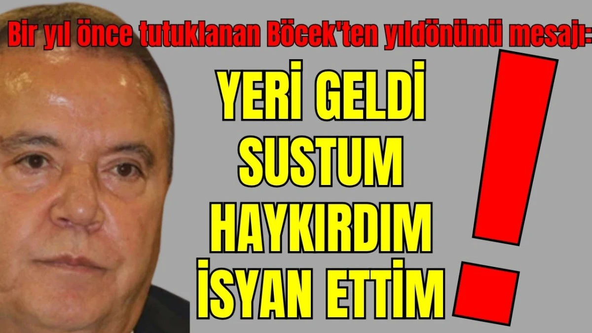 Bir yıl &ouml;nce tutuklanan Muhittin B&ouml;cek'ten yıld&ouml;n&uuml;m&uuml; mesajı: Yeri geldi sustum, haykırdım, isyan ettim