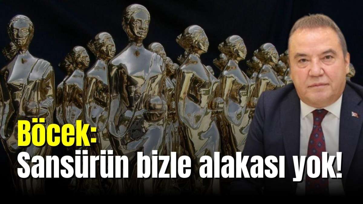 Böcek: Sansürün bizle alakası yok!