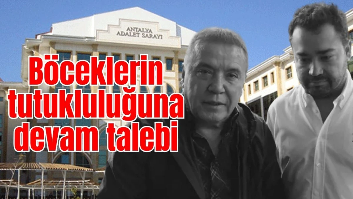 B&ouml;ceklerin tutukluluğuna devam talebi