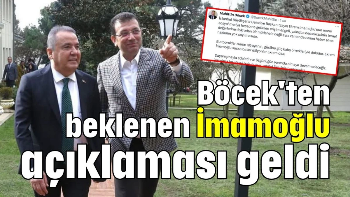 Böcek'ten beklenen İmamoğlu açıklaması geldi   