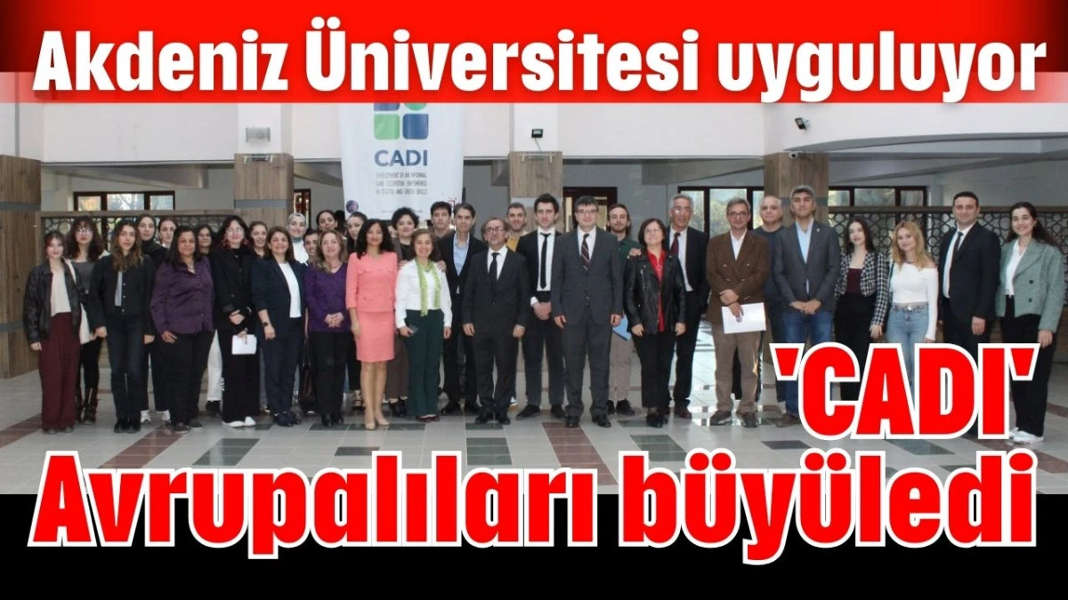 'CADI' Avrupalıları büyüledi 